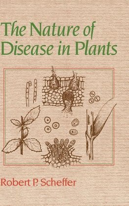 The Nature of Disease in Plants