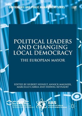 Political Leaders and Changing Local Democracy