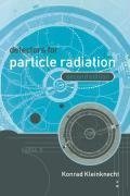 Detectors for Particle Radiation