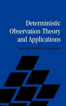 Deterministic Observation Theory and Applications