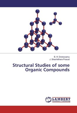 Structural Studies of some Organic Compounds