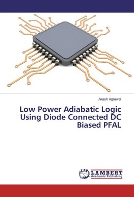 Low Power Adiabatic Logic Using Diode Connected DC Biased PFAL