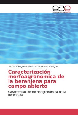 Caracterización morfoagronómica de la berenjena para campo abierto