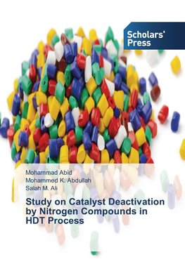 Study on Catalyst Deactivation by Nitrogen Compounds in HDT Process