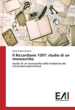 Il Riccardiano 1097: studio di un manoscritto