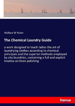 The Chemical Laundry Guide