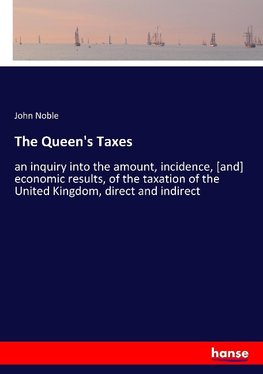 The Queen's Taxes