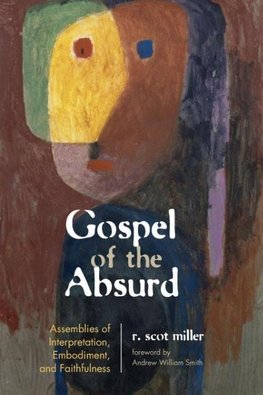 Gospel of the Absurd