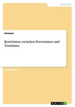 Korrelation zwischen Terrorismus und Tourismus