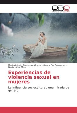 Experiencias de violencia sexual en mujeres