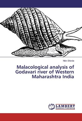 Malacological analysis of Godavari river of Western Maharashtra India