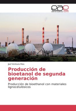 Producción de bioetanol de segunda generación