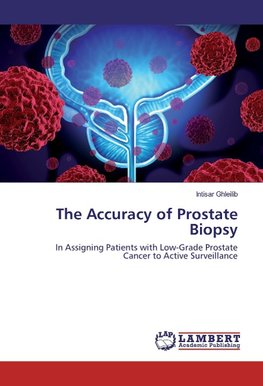 The Accuracy of Prostate Biopsy