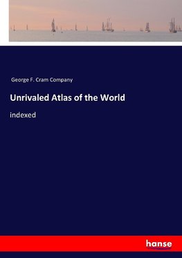 Unrivaled Atlas of the World