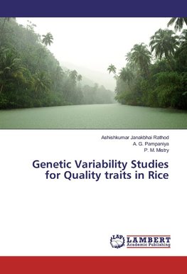 Genetic Variability Studies for Quality traits in Rice