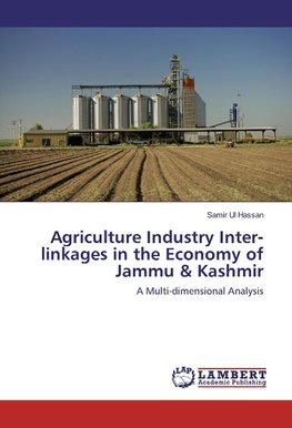 Agriculture Industry Inter-linkages in the Economy of Jammu & Kashmir