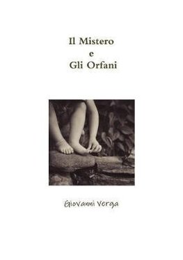 Il Mistero e Gli Orfani