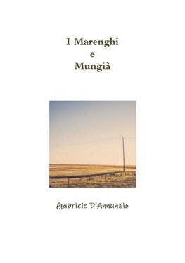 I Marenghi e Mungià