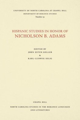 Hispanic Studies in Honor of Nicholson B. Adams