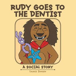 Rudy Goes to the Dentist