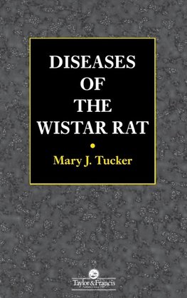 Diseases of the Wistar Rat