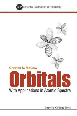 Stuart, M:  Orbitals: With Applications In Atomic Spectra