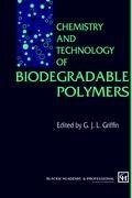 Chemistry and Technology of Biodegradable Polymers