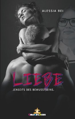 Liebe jenseits des Bewusstseins