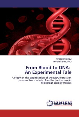 From Blood to DNA: An Experimental Tale