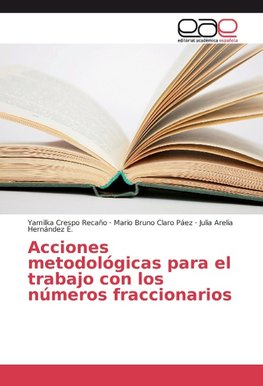 Acciones metodológicas para el trabajo con los números fraccionarios