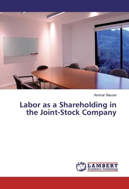 Labor as a Shareholding in the Joint-Stock Company