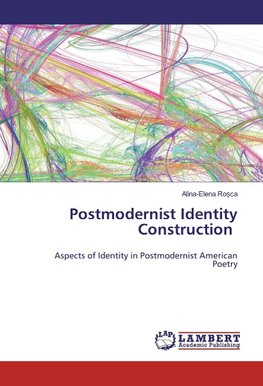 Postmodernist Identity Construction