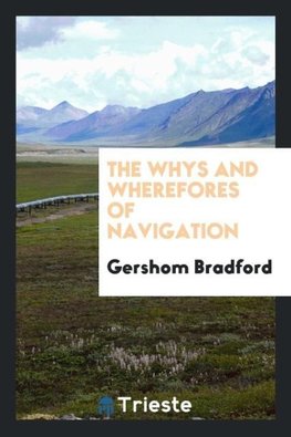 The whys and wherefores of navigation