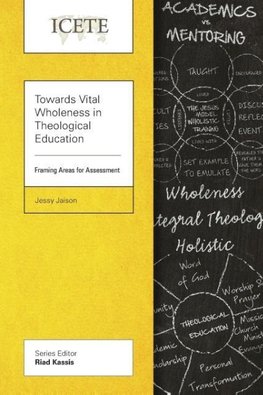 Towards Vital Wholeness in Theological Education