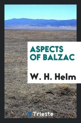 Aspects of Balzac