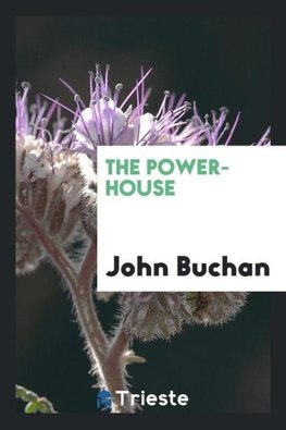 The power-house