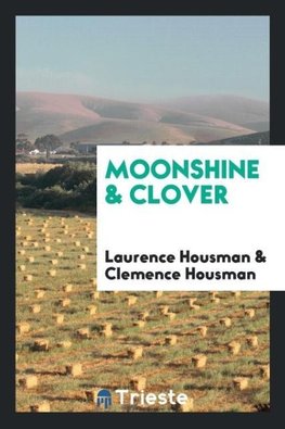 Moonshine & clover