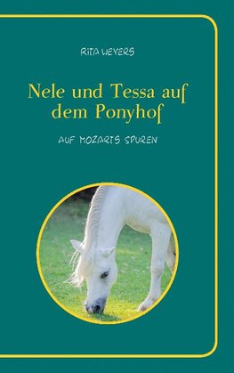 Nele und Tessa auf dem Ponyhof   Band 2