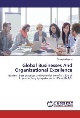 Global Businesses And Organizational Excellence