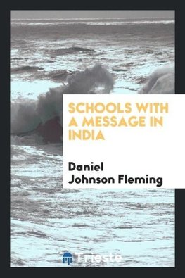 Schools with a message in India