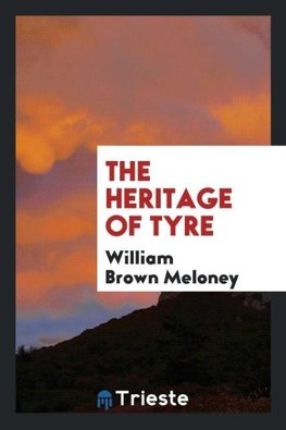 The heritage of Tyre