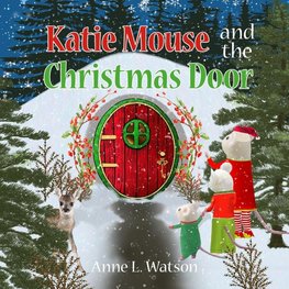 Katie Mouse and the Christmas Door