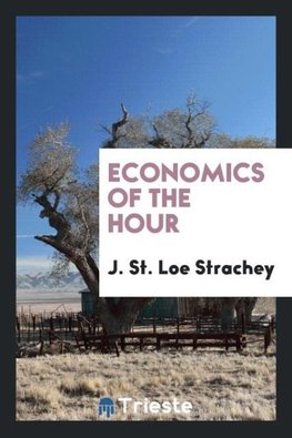 Economics of the hour