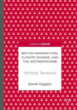 British Romanticism, Climate Change, and the Anthropocene