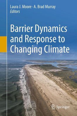 Barrier Dynamics and Response to Changing Climate