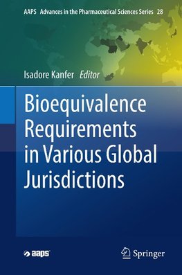 Bioequivalence Requirements in Various Global Jurisdictions