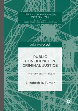 Public Confidence in Criminal Justice