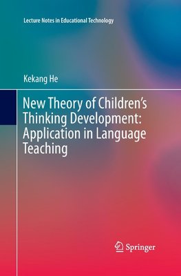 New Theory of Children's Thinking Development: Application in Language Teaching