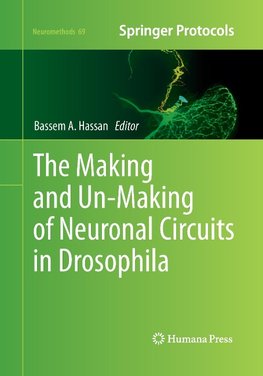 The Making and Un-Making of Neuronal Circuits in Drosophila