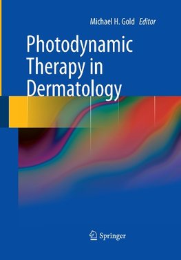 Photodynamic Therapy in Dermatology